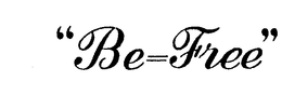 "BE-FREE" trademark