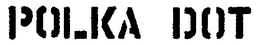 POLKA DOT trademark