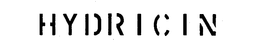 HYDRICIN trademark