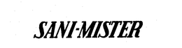 SANI-MISTER trademark