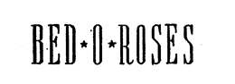 BED-O-ROSES trademark