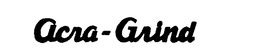 ACRA-GRIND trademark