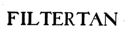 FILTERTAN trademark