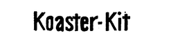 KOASTER-KIT trademark