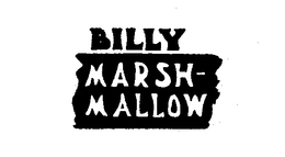 BILLY MARSHMALLOW trademark