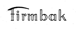 FIRMBAK trademark