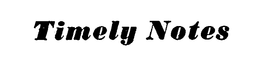 TIMELY NOTES trademark