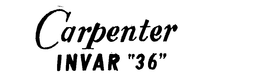 CARPENTER INVAR "36" trademark