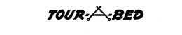 TOUR-A-BED trademark