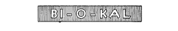 BI-O-KAL trademark