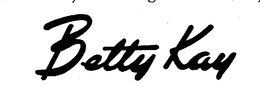 BETTY KAY trademark