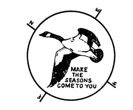 MAKE THE SEASONS COME TO YOU W,E,N,S trademark