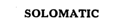 SOLOMATIC trademark