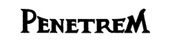 PENETREM trademark
