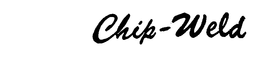 CHIP-WELD trademark