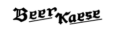 BEER KAESE trademark
