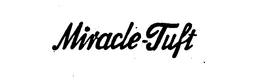 MIRACLE-TUFT trademark