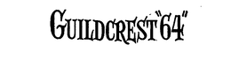 GUILDCREST "64." trademark