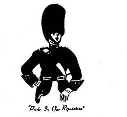 "PRIDE IN OUR REPUTATION" trademark