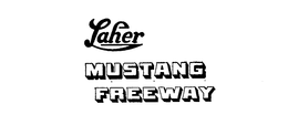 LAHER MUSTANG FREEWAY trademark