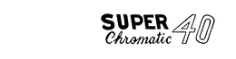 SUPER CHROMATIC 40 trademark