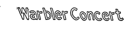 WARBLER CONCERT trademark