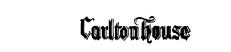 CARLTON HOUSE trademark