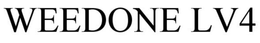 WEEDONE LV4 trademark