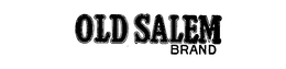 OLD SALEM BRAND trademark