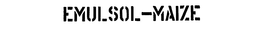 EMULSOL-MAIZE trademark