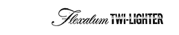 FLEXALUM TWI-LIGHTER trademark