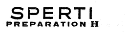 SPERTI PREPARATION H trademark