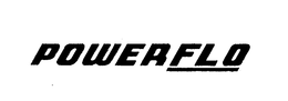 POWERFLO trademark