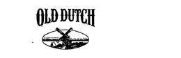 OLD DUTCH trademark