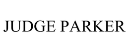 JUDGE PARKER trademark