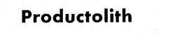PRODUCTOLITH trademark