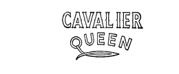CAVALIER QUEEN trademark