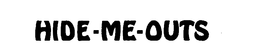 HIDE-ME-OUTS trademark