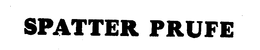 SPATTER PRUFE trademark