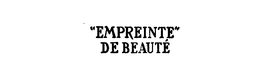 "EMPREINTE" DE BEAUTE trademark