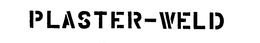 PLASTER-WELD trademark