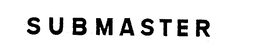 SUBMASTER trademark
