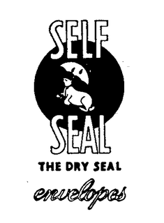 SELF SEAL THE DRY SEAL ENVELOPES trademark