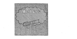 MOTHER'S trademark