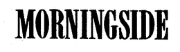 MORNINGSIDE trademark