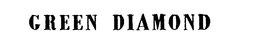 GREEN DIAMOND trademark