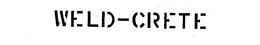 WELD-CRETE trademark