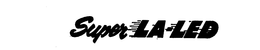SUPER LA-LED trademark