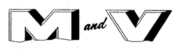 M AND V trademark