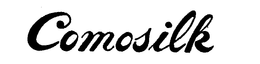 COMOSILK trademark